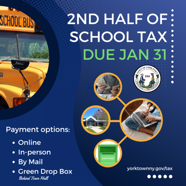 2nd Half of School Tax Due Jan 31